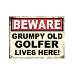 Grumpy Old Golfer Golf Lives Here Man Cave Metal Plaque Sign