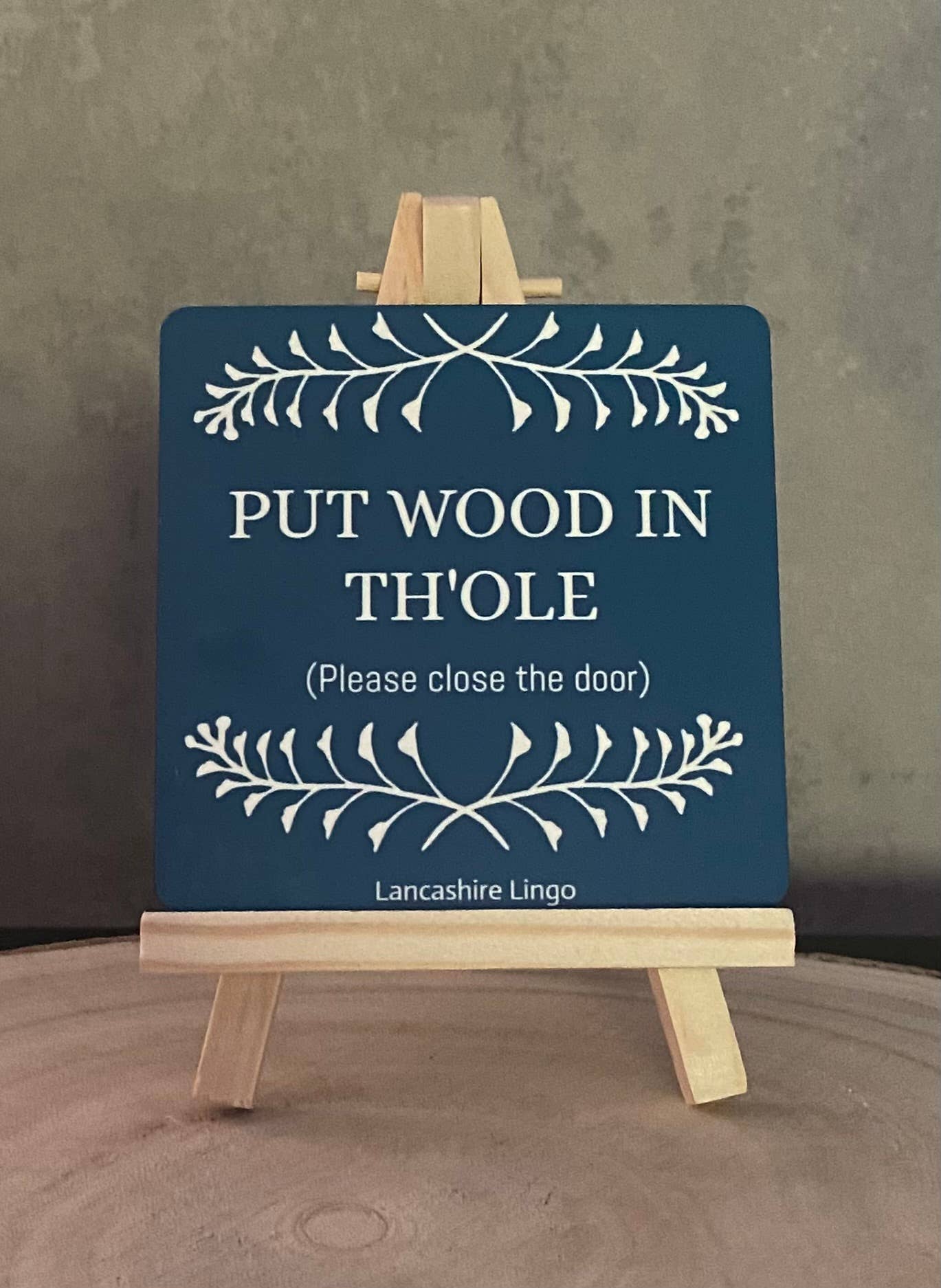 Drinks Coaster - Put Wood In Th'ole