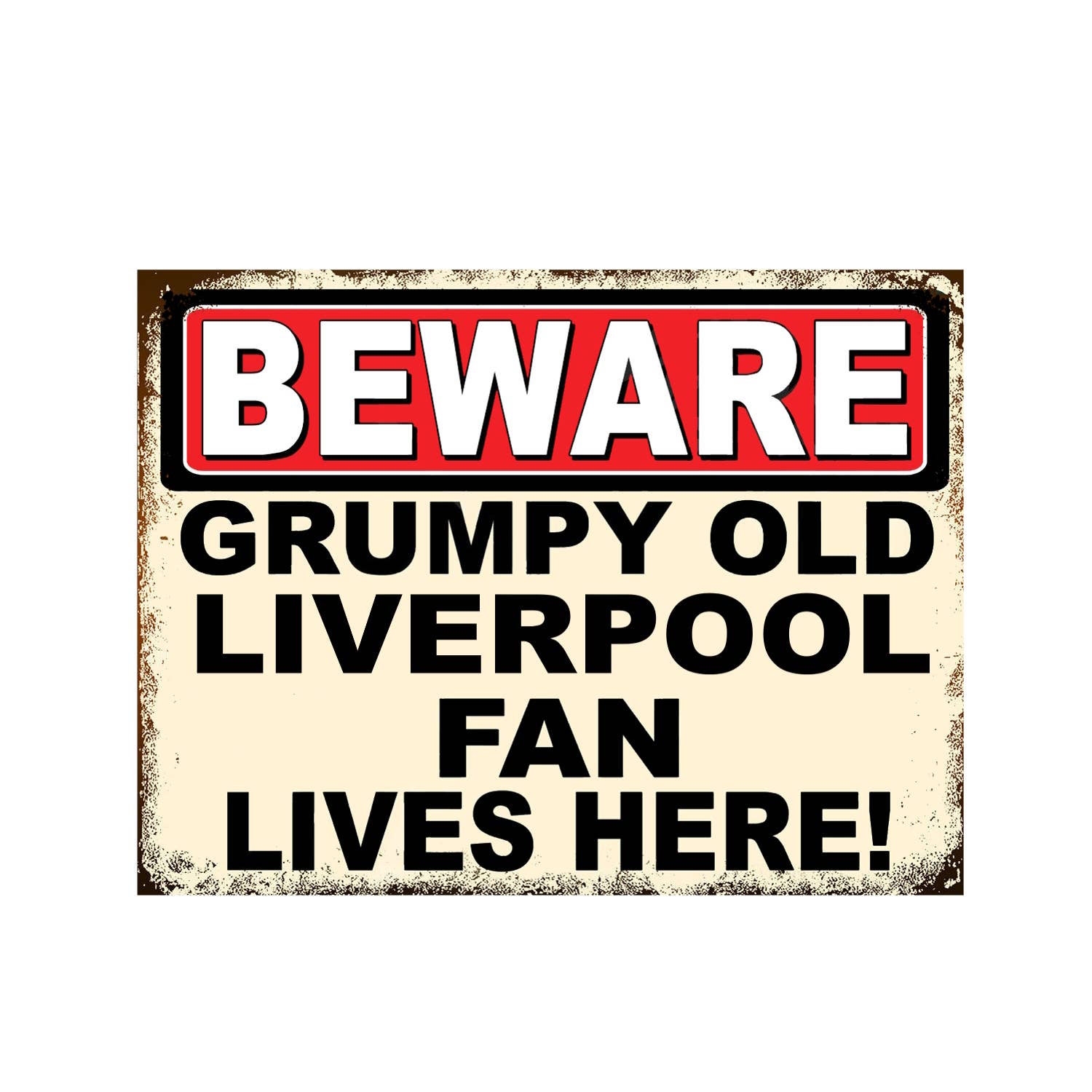 Grumpy Old Football Liverpool Fan Man Cave Metal Tin Sign