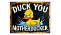 Rustic Duck You Motherducker Fun Metal Man Cave Plaque Sign