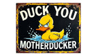 Rustic Duck You Motherducker Fun Metal Man Cave Plaque Sign