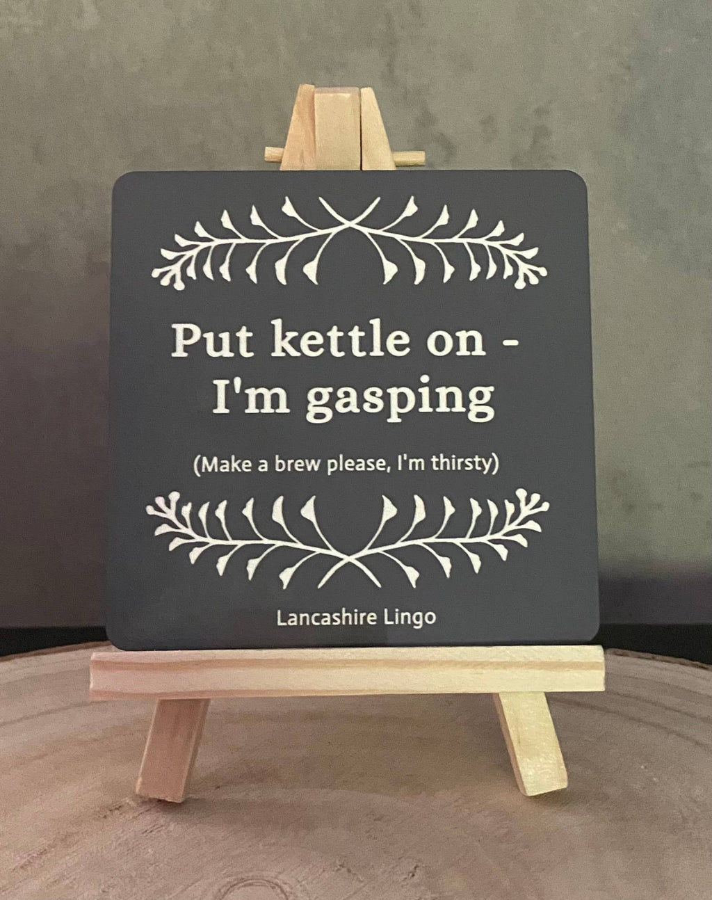 Drinks Coaster - Put Kettle On...