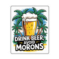 Drink Beer Morons Quote Man Cave Bar Metal Plaque Wall Sign