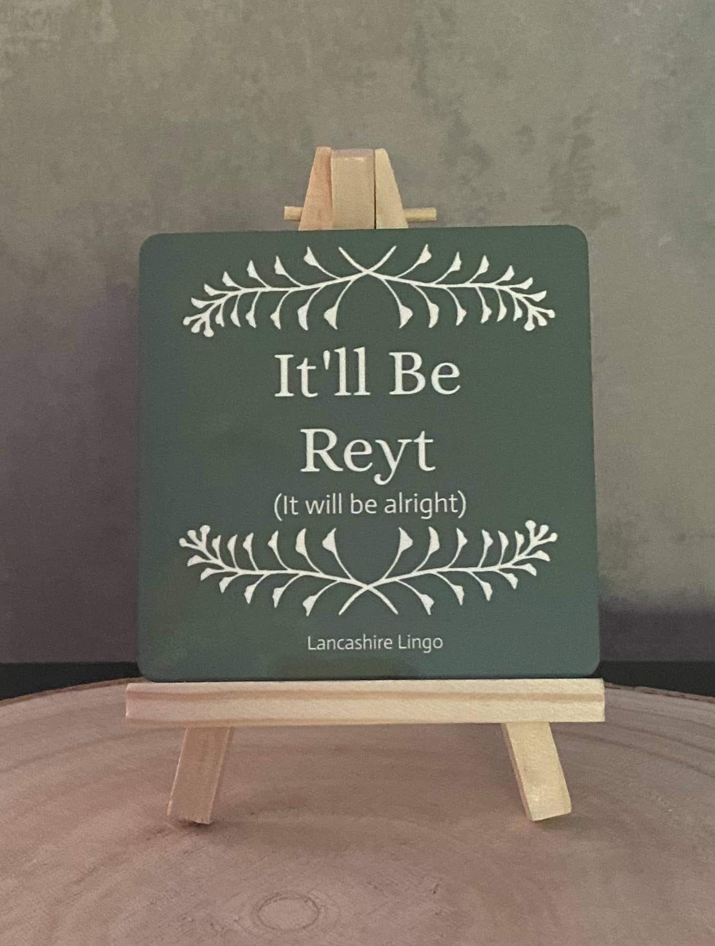 Drinks Coaster - It'll Be Reyt