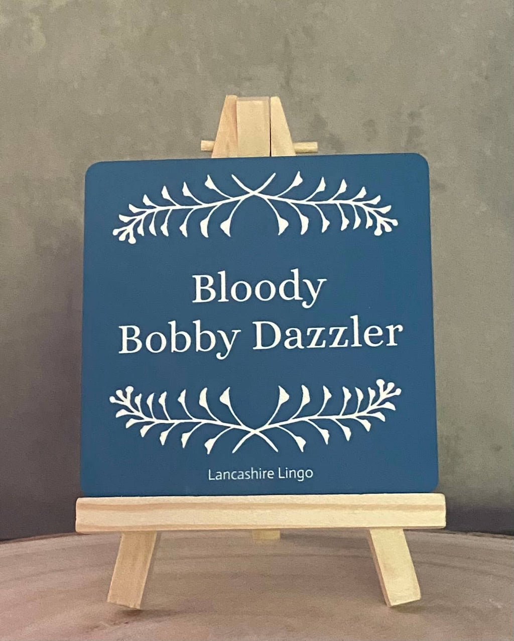 Drinks Coaster - Bobby Dazzler
