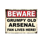 Grumpy Old Football Arsenal FC Fan Man Cave Metal Tin Sign