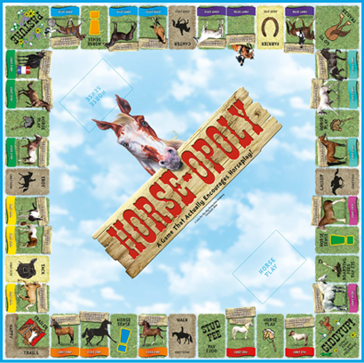 Horse Opoly - The game that actually encourages horseplay!
